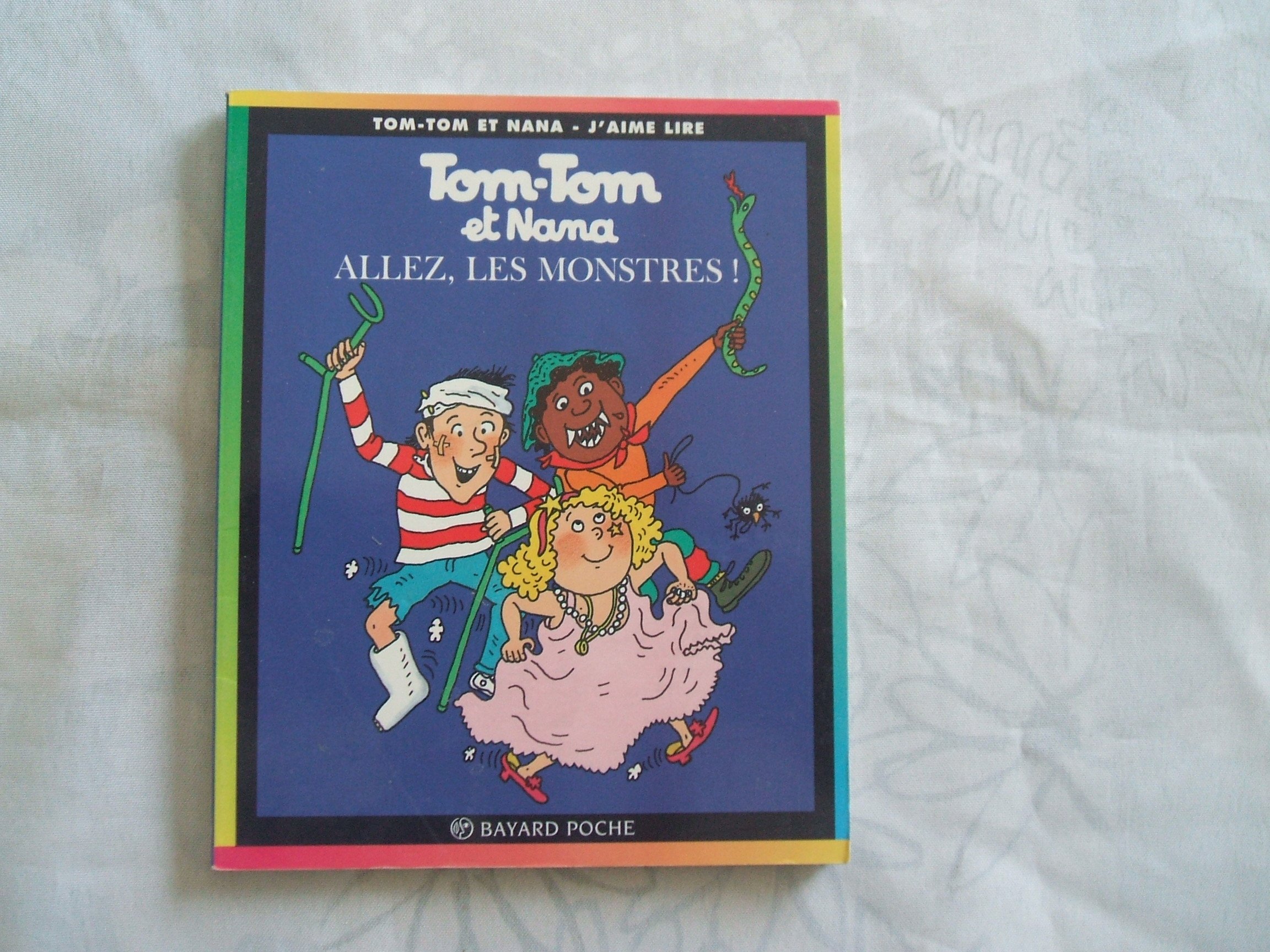 Tom-Tom et Nana, tome 17 : Allez les monstres !