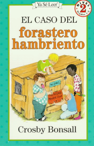 El Caso Del Forastero Hambriento / Case of the Hungry Stranger (Ya Se Leer/I Can Read Book) (Spanish Edition)