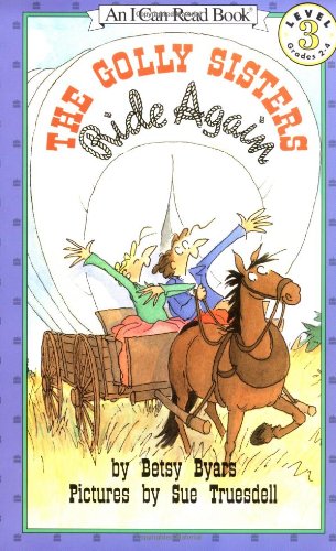 The Golly Sisters Ride Again (I Can Read Level 3)