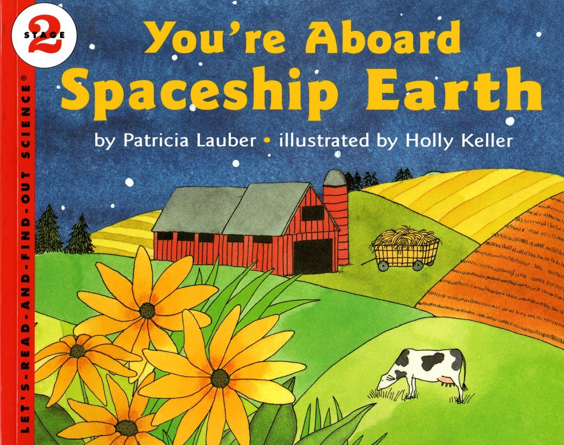 You're Aboard Spaceship Earth (Let's-Read-and-Find-Out Science)