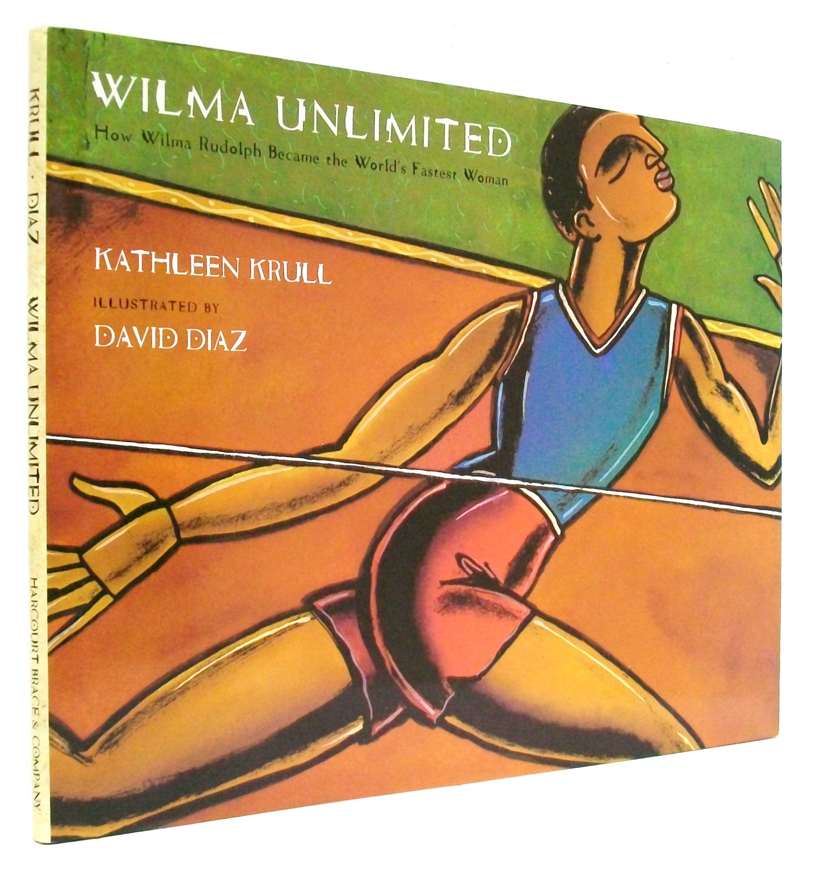 Wilma Unlimited: How Wilma Rudolph Became the World's Fastest Woman