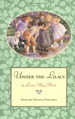 Under the Lilacs: From the Original Publisher