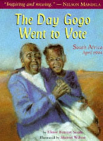 The Day Gogo Went to Vote: South Africa, 1994