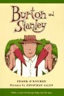 Burton and Stanley (A Sunburst Book)