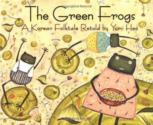 The Green Frogs: A Korean Folktale