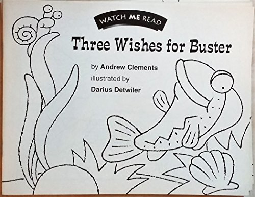 Three wishes for Buster (Watch me read)