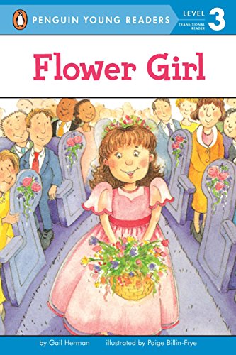 Flower Girl (Penguin Young Readers, Level 3)