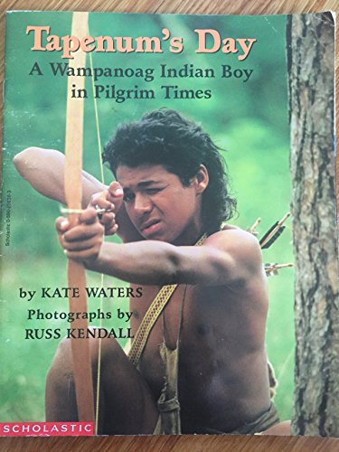 Tapenum's Day: A Wampanoag Indian Boy in Pilgrim Times