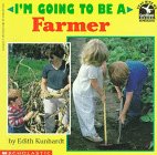 I'm Going to Be a Farmer (Read With Me/I'm Going to Be)