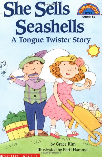 She Sells Seashells: A Tongue Twister Story (Hello Reader!, Level 3)