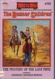 The Mystery of the Lost Mines (The Boxcar Children, Book 52)