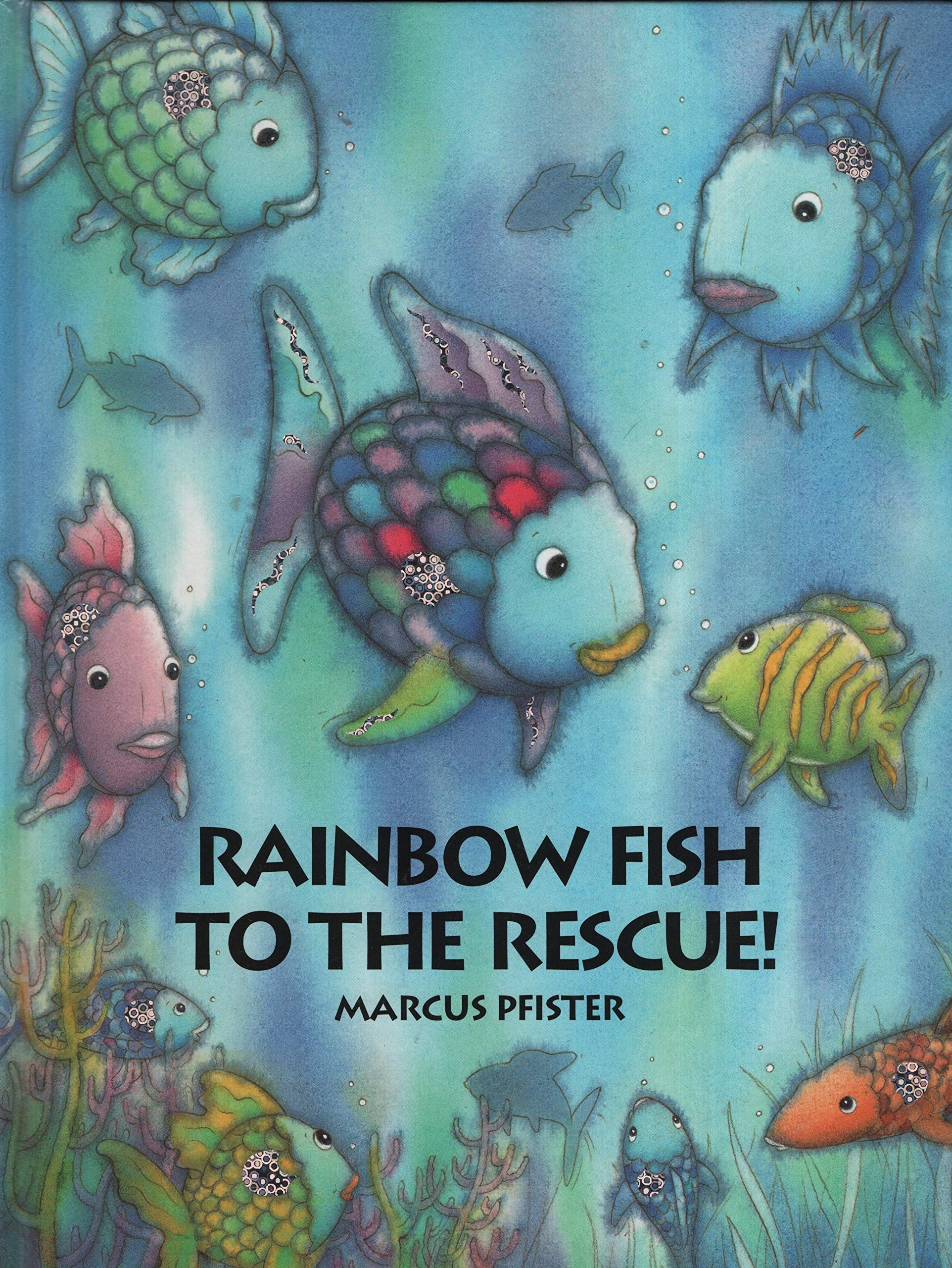 Rainbow Fish to the Rescue!