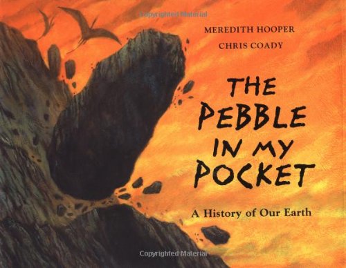 The Pebble in my Pocket: A History of Our Earth
