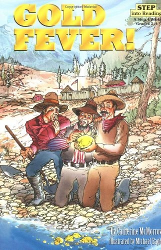 Gold Fever! (Step into Reading, Step 4, paper) (Step into Reading. Step 3 Book)