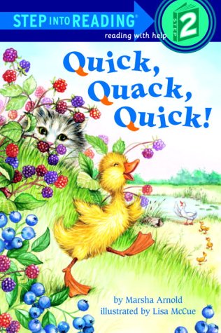 Quick, Quack, Quick! (Step-Into-Reading, Step 1)
