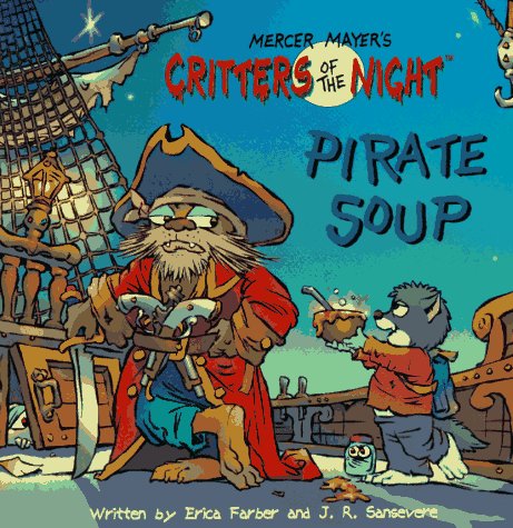 Pirate Soup (Critters of the Night)