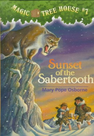 Magic Tree House #7: Sunset of the Sabertooth (A Stepping Stone Book(TM))