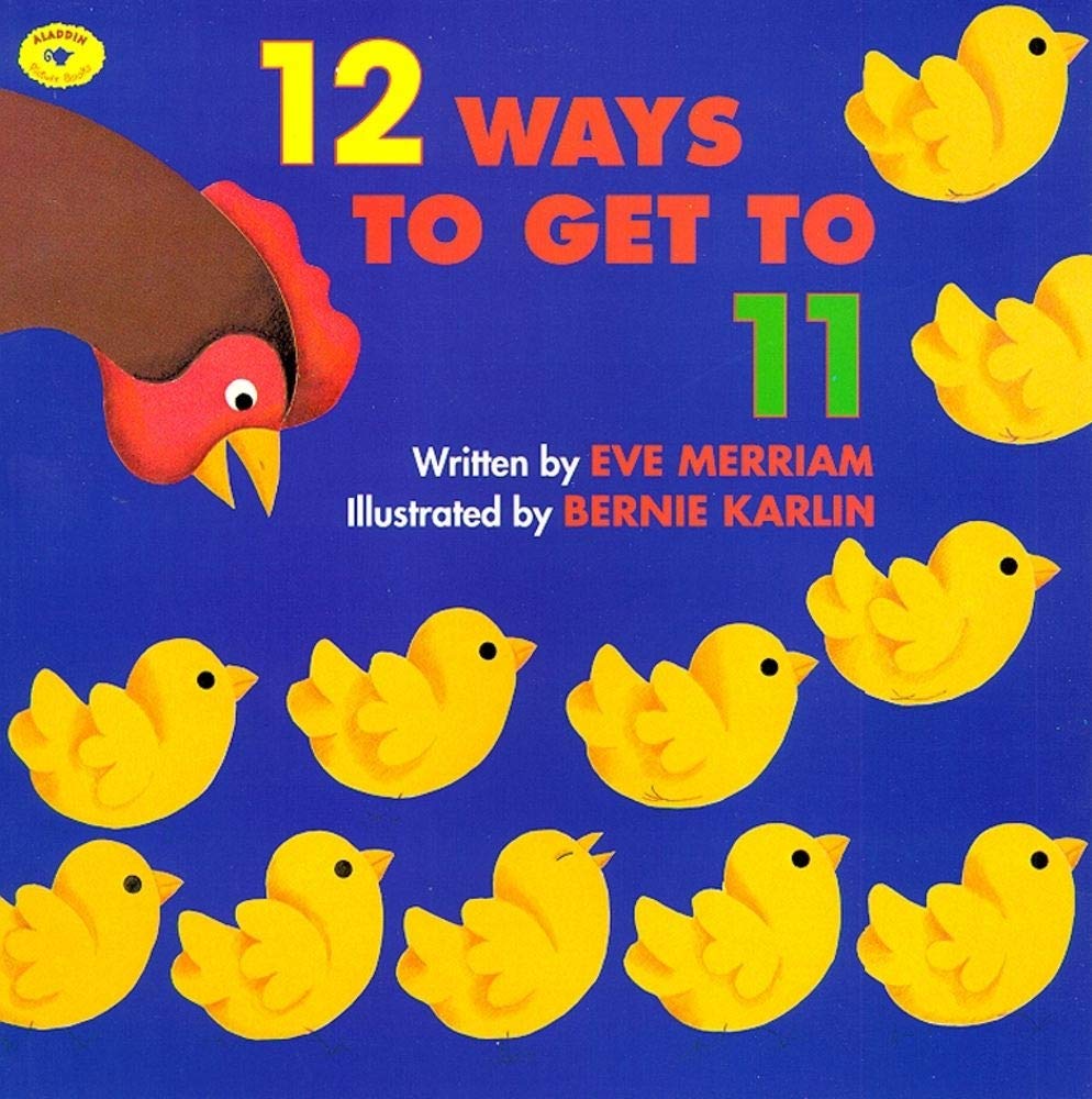 12 Ways to Get to 11 (Aladdin Picture Books)