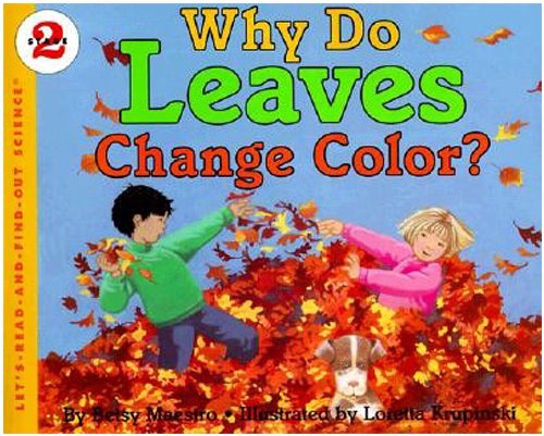 Why Do Leaves Change Color? (Let's-Read-and-Find-Out Science, Book & Cassette)