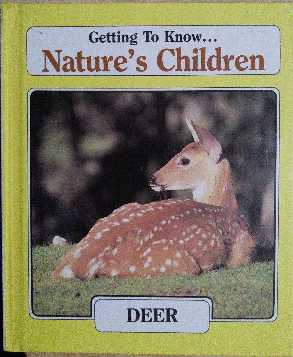 Getting to Know Nature's Children: Deer