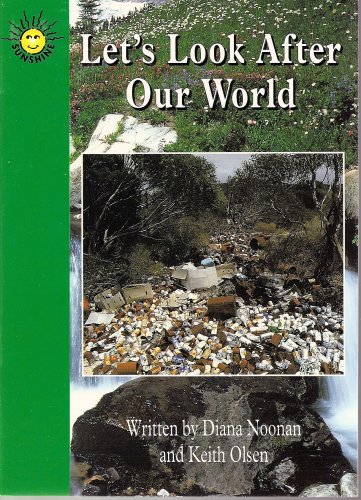 Let's Look After Our World (Sunshine Nonfiction, Level 4)