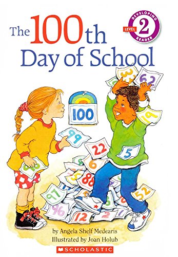 The 100th Day Of School (Turtleback School & Library Binding Edition)