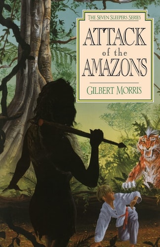 Attack of the Amazons (Seven Sleepers Series #8) (Volume 8)