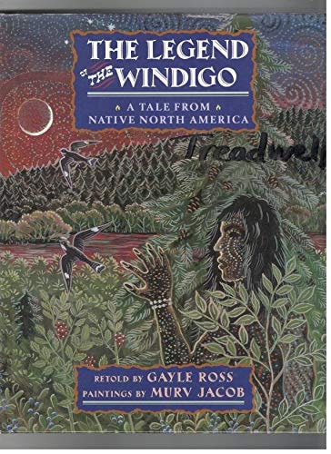 The Legend of the Windigo: A Tale from Native North America