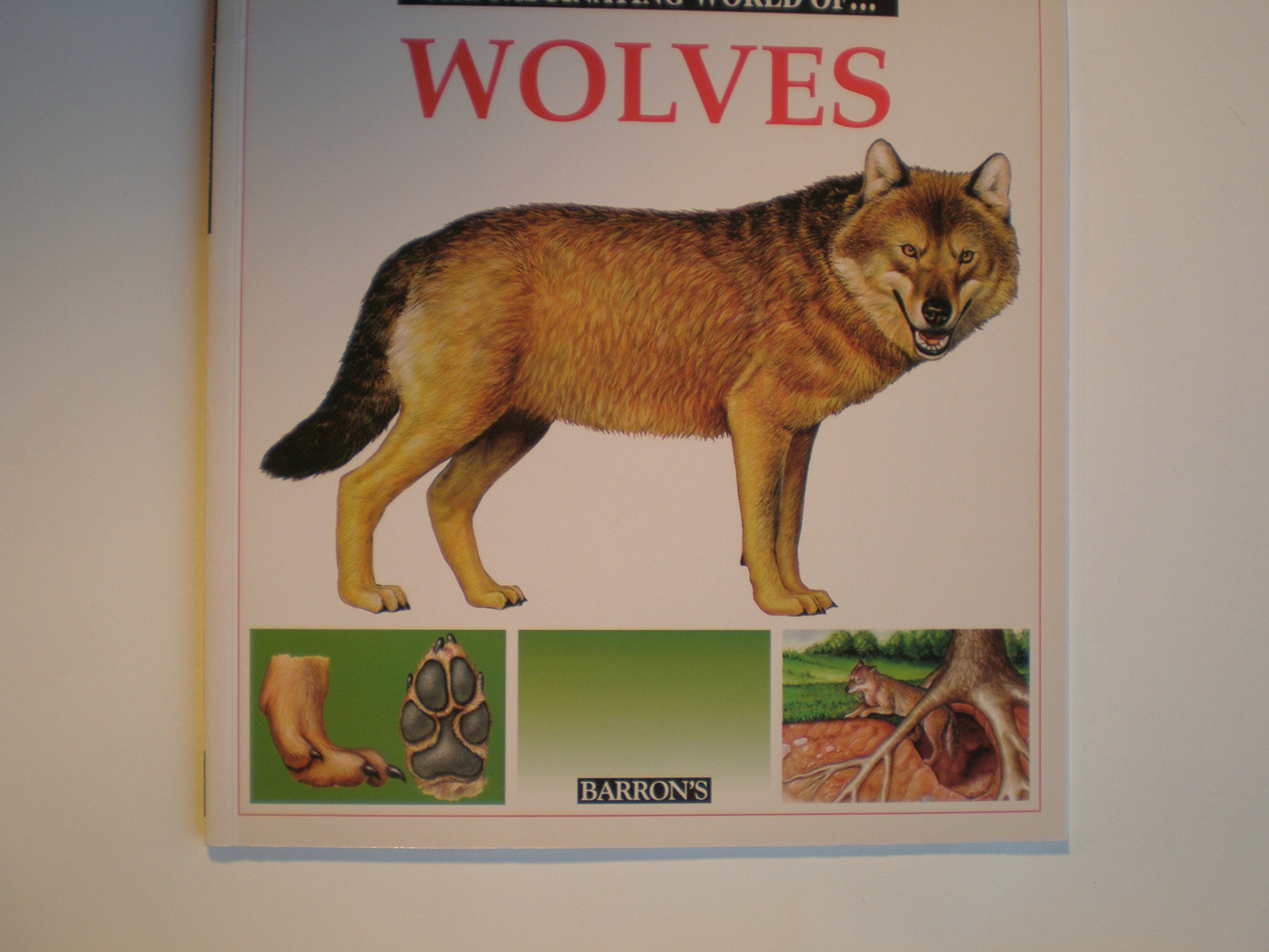 The Fascinating World Of...Wolves (The Fascinating World Of... Series)