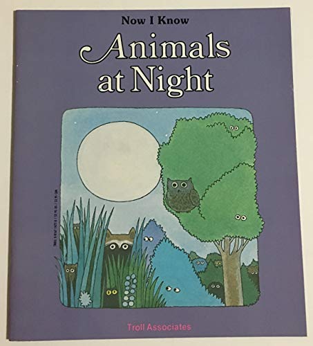 Animals at Night (Now I Know)