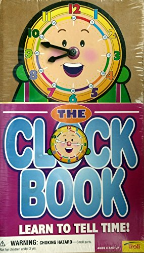 The Clock Book: Learn to Tell Time!