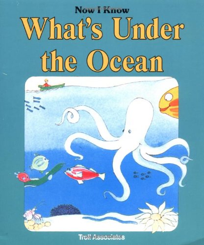 What's Under The Ocean (Now I Know)