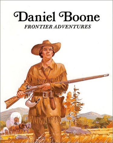 Daniel Boone : Frontier Adventures (Easy Biographies)