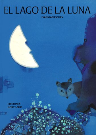 El Lago de La Luna (Spanish Edition)