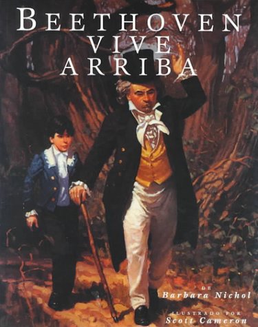 Beethoven Vive Arriba (Art, Music and Theater) (Spanish Edition)