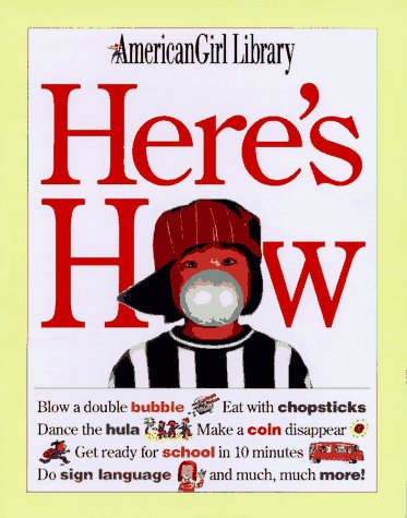 Here's How (American Girl Library)