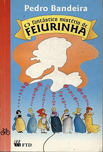 Fantastico Misterio De Feiurinha, O