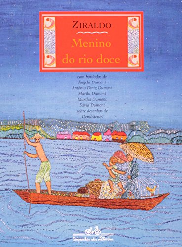 Menino do rio doce (Portuguese Edition)