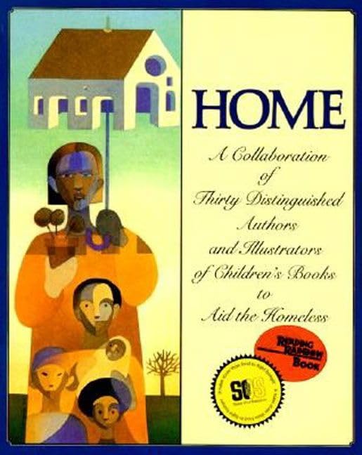 Home: A Collaboration of Thirty Authors & Illustrators (Reading Rainbow Book)