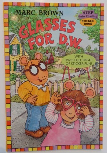 Glasses for D.W. With Two Full Pages of Sticker Fun