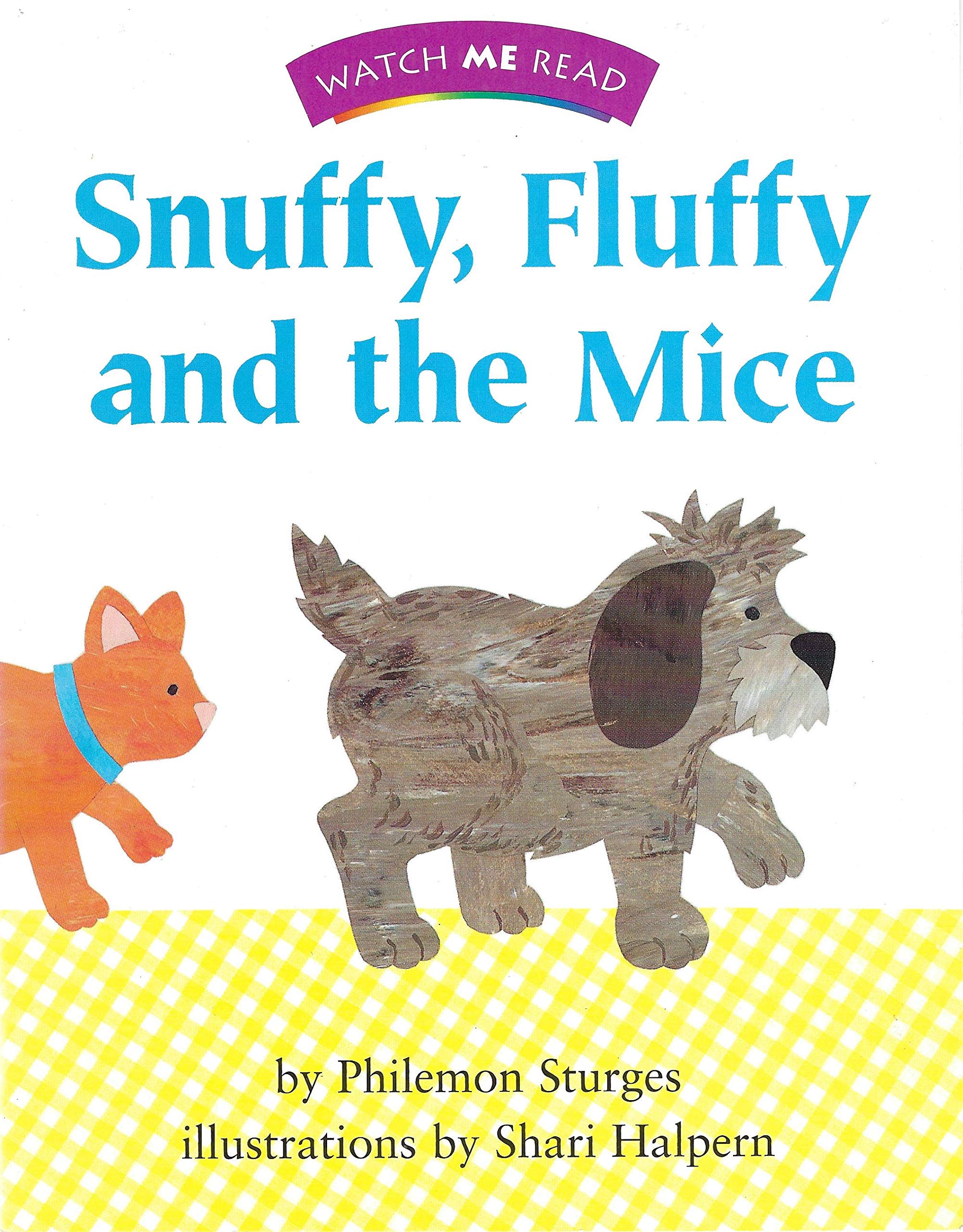 Snuffy, fluffy and the mice (Houghton Mifflin Invitations to Literacy)