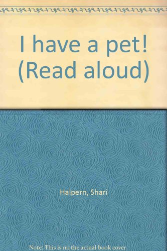 I have a pet! (Read aloud)