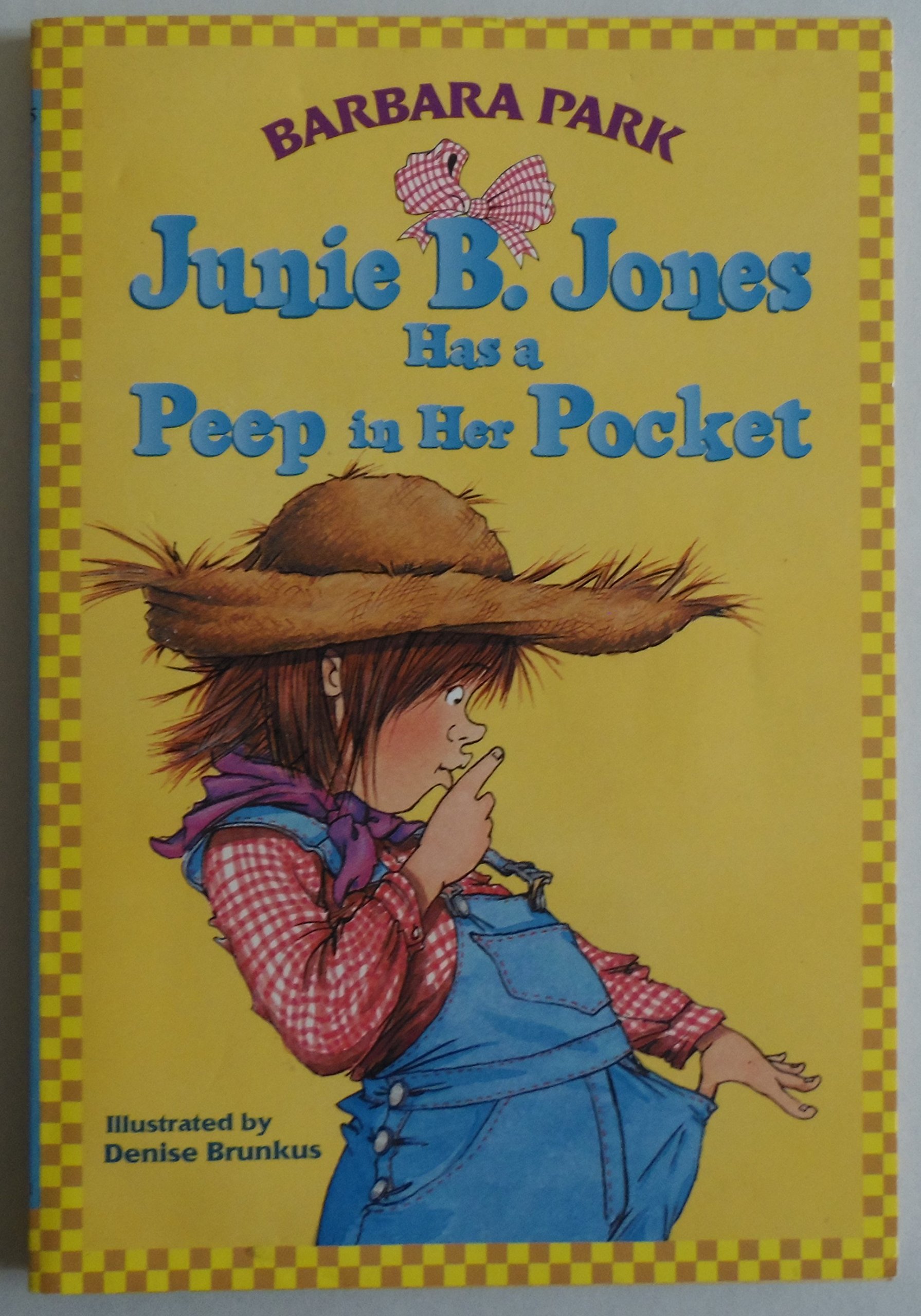 Junie B. Jones Has a Peep in Her Pocket