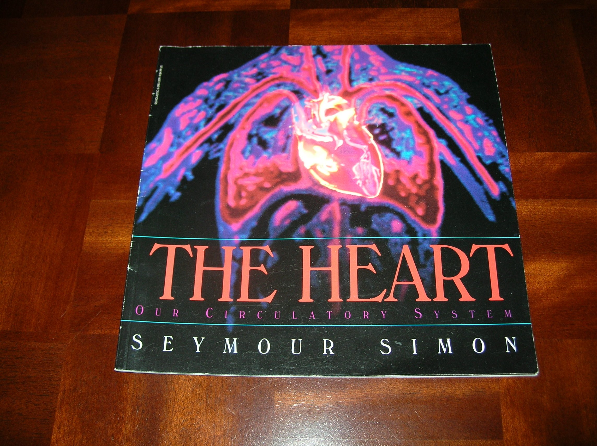 The Heart: Our Circulatory System