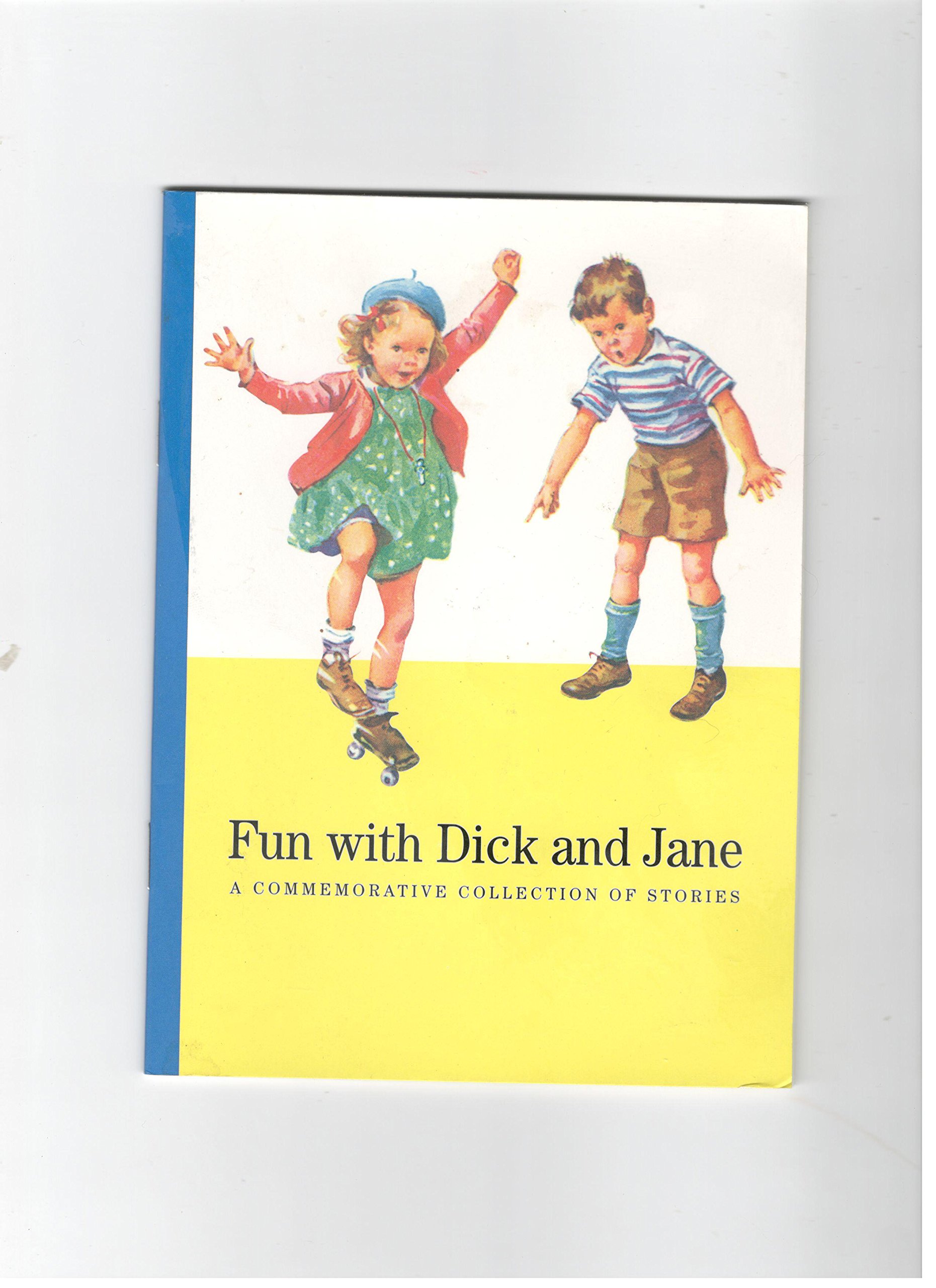 Fun with Dick and Jane: A Commemorative Collection of Stories ISBN 0673322718 by Scott Foresman
