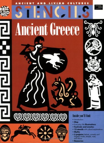 Stencils Ancient Greece: Ancient & Living Cultures Series: Grades 3+: Teacher Resource (Ancient and Living Cultures Stencils)