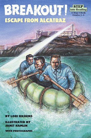 Breakout! Escape from Alcatraz (Step into Reading, 4)
