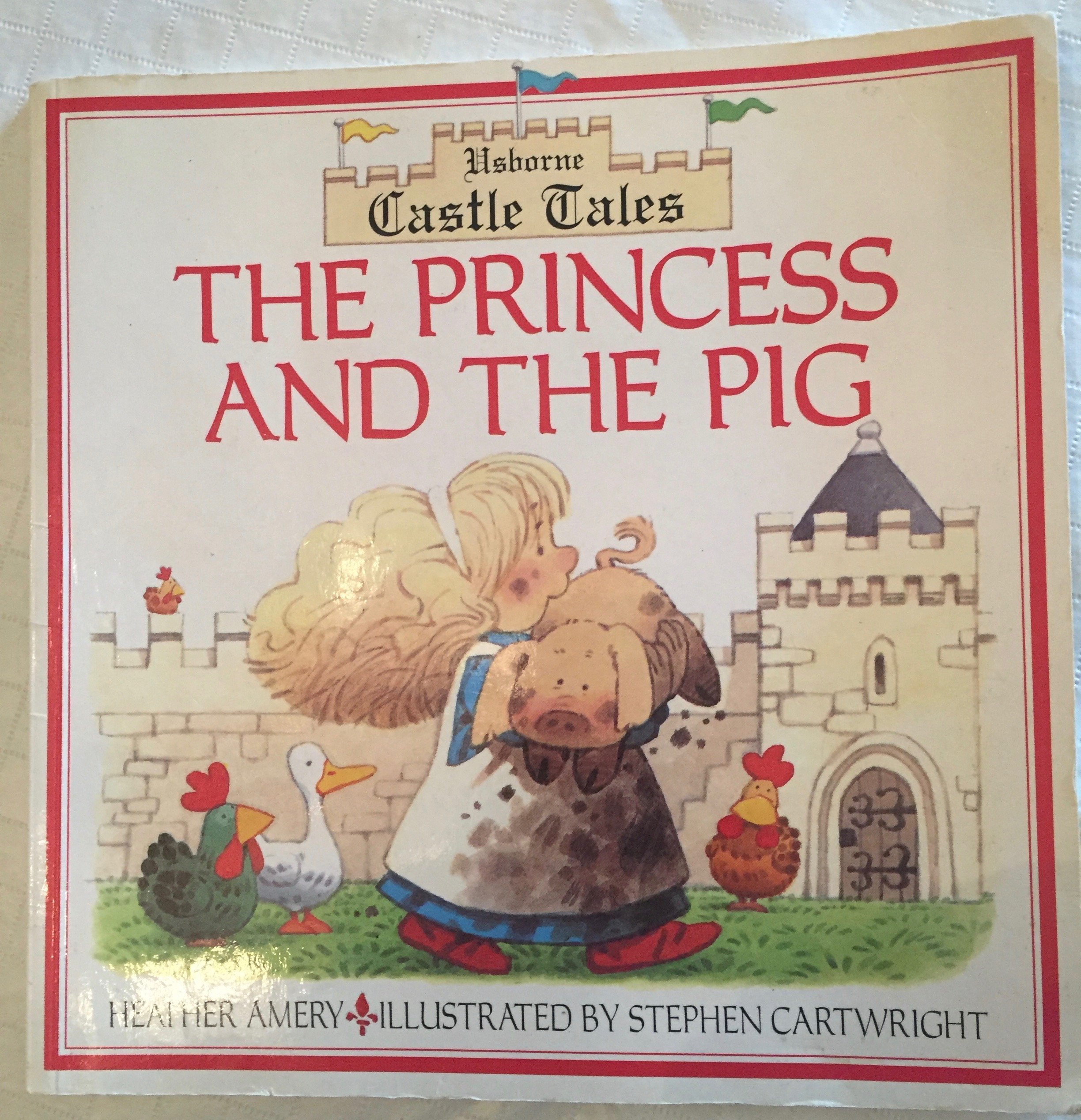 The Princess and the Pig (Castle Tales Series)