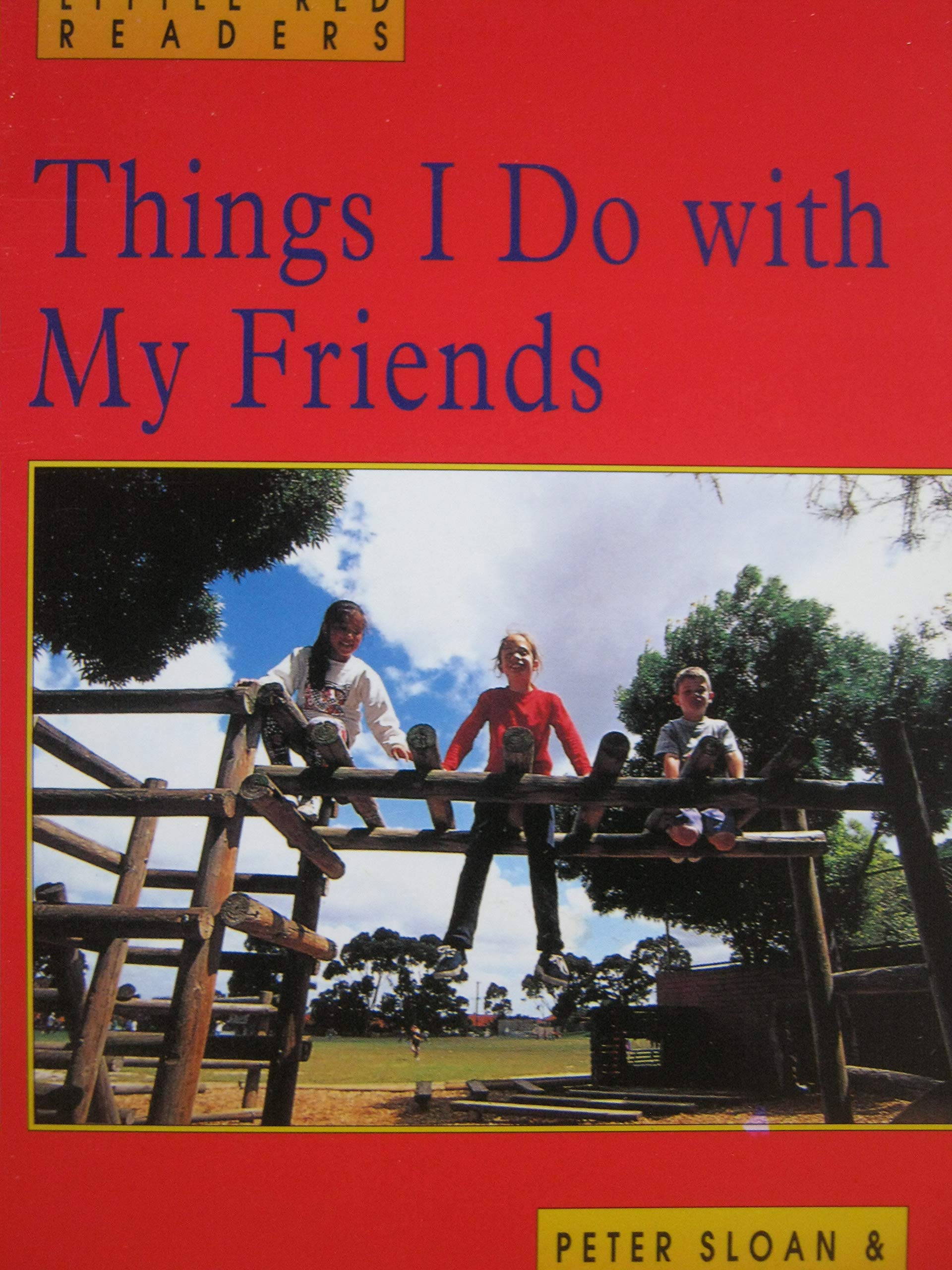 Thins I Do with My Friends (Little Red Readers)