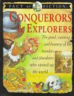 Conquerors & Explorers (Fact or Fiction)